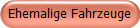 Ehemalige Fahrzeuge