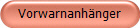 Vorwarnanhnger